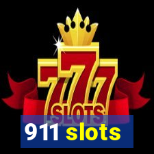 911 slots